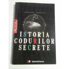 ISTORIA  CODURILOR  SECRETE   -  Laurent  Joffrin  